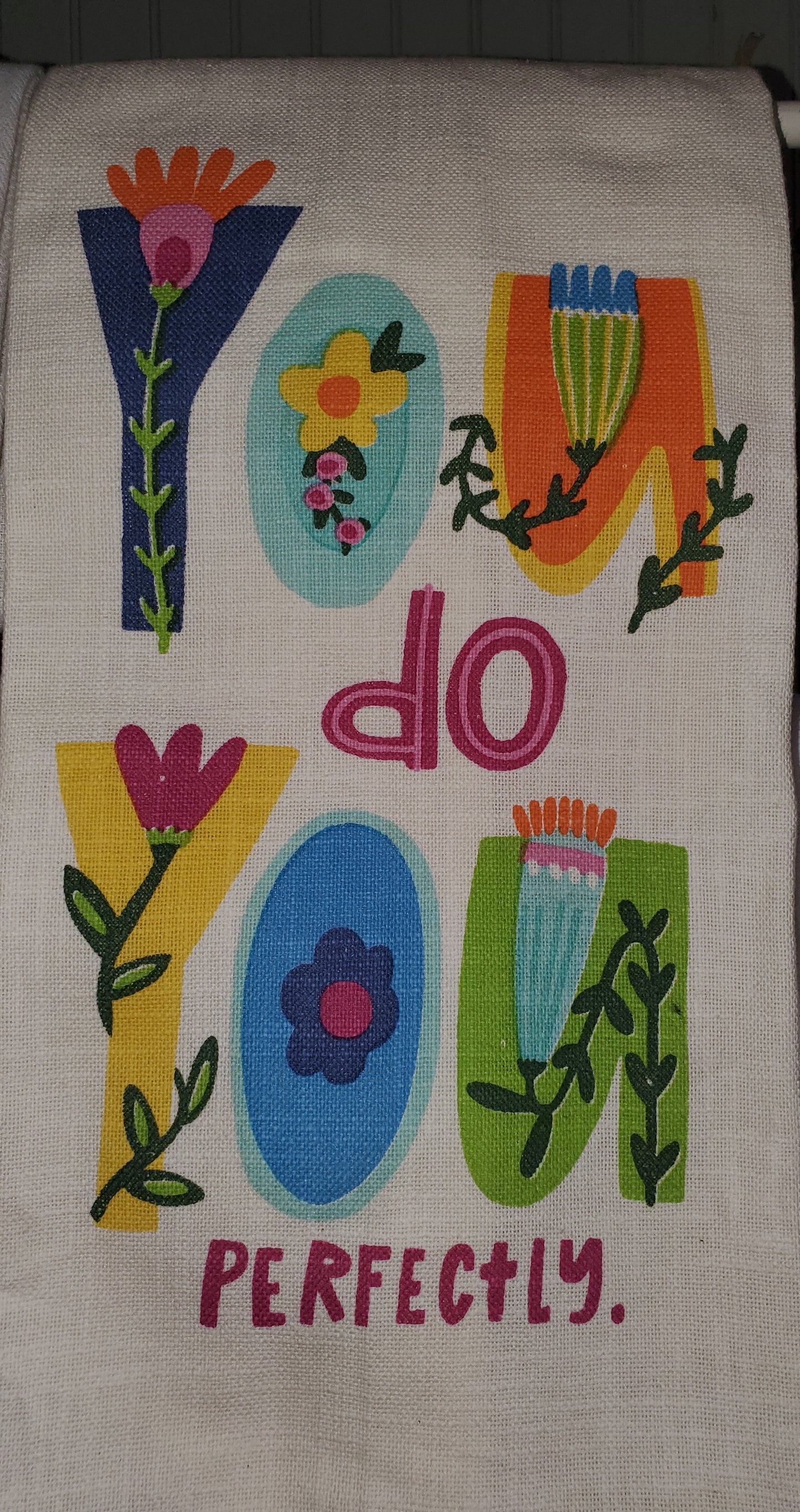 Tea Towel - You Do You Perfectly