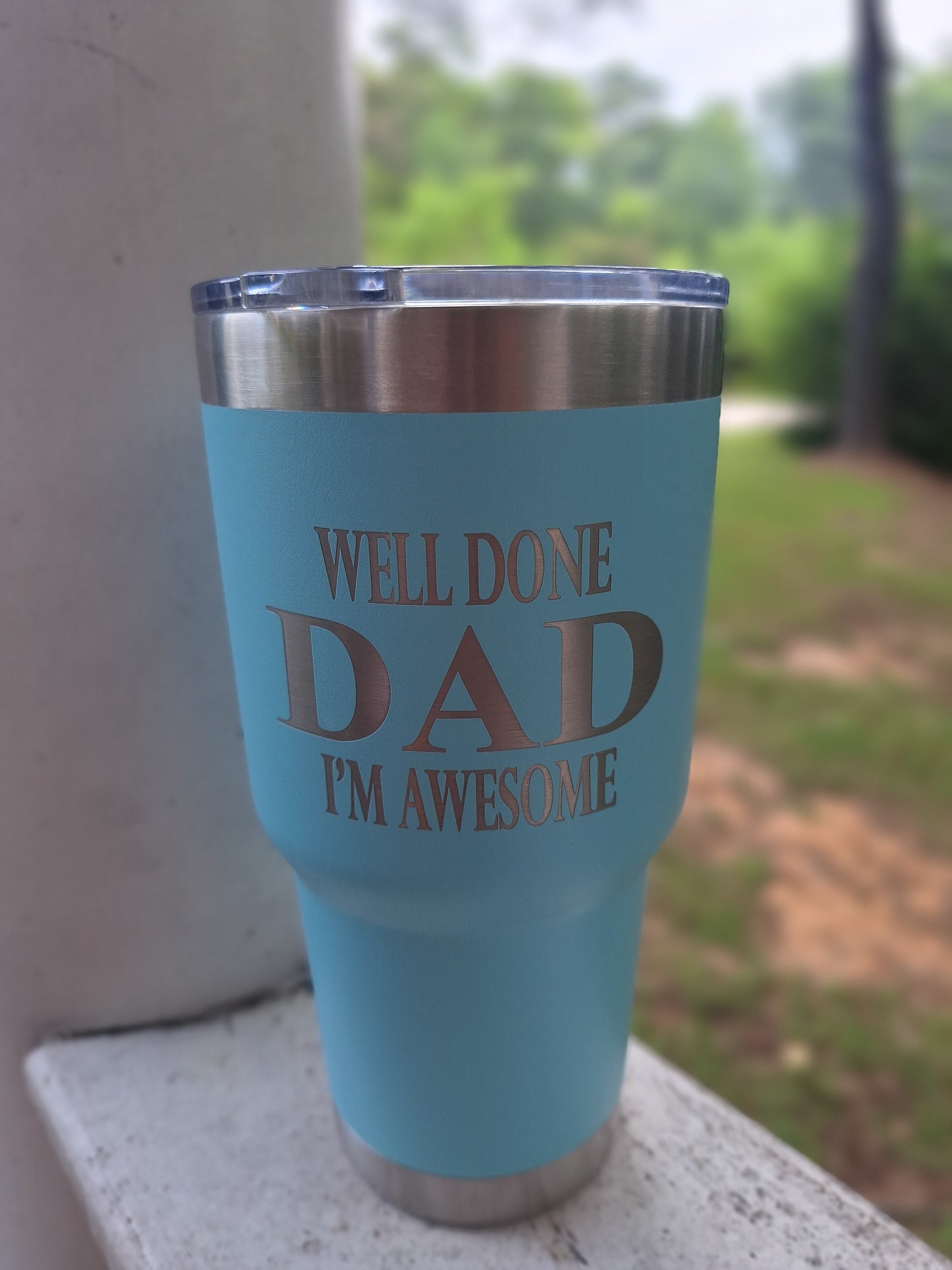 Tumbler - Dad I’m Awesome